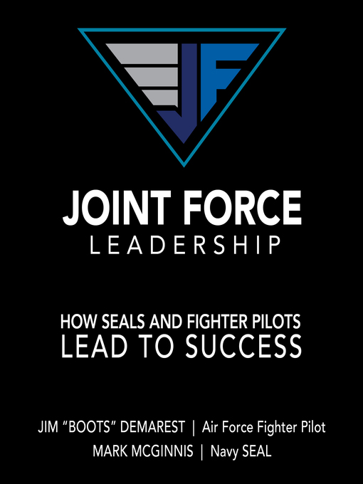 Title details for Joint Force Leadership by Jim "Boots" Demarest - Wait list